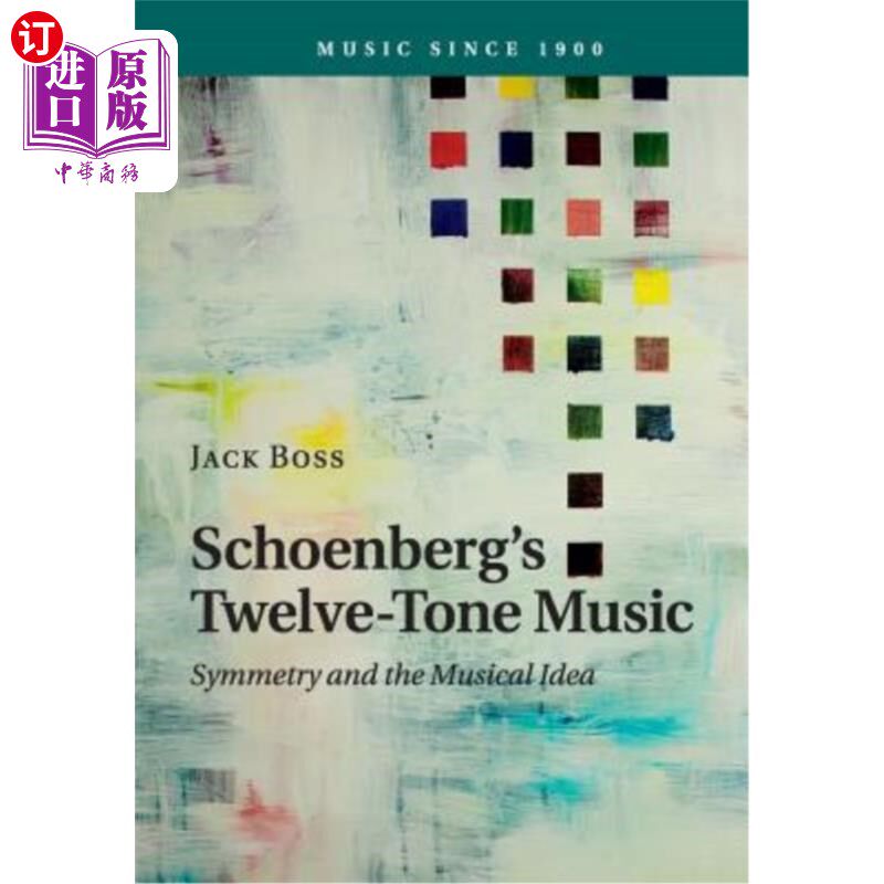 海外直订Schoenberg's Twelve-Tone Music 勋伯格的十二音音乐