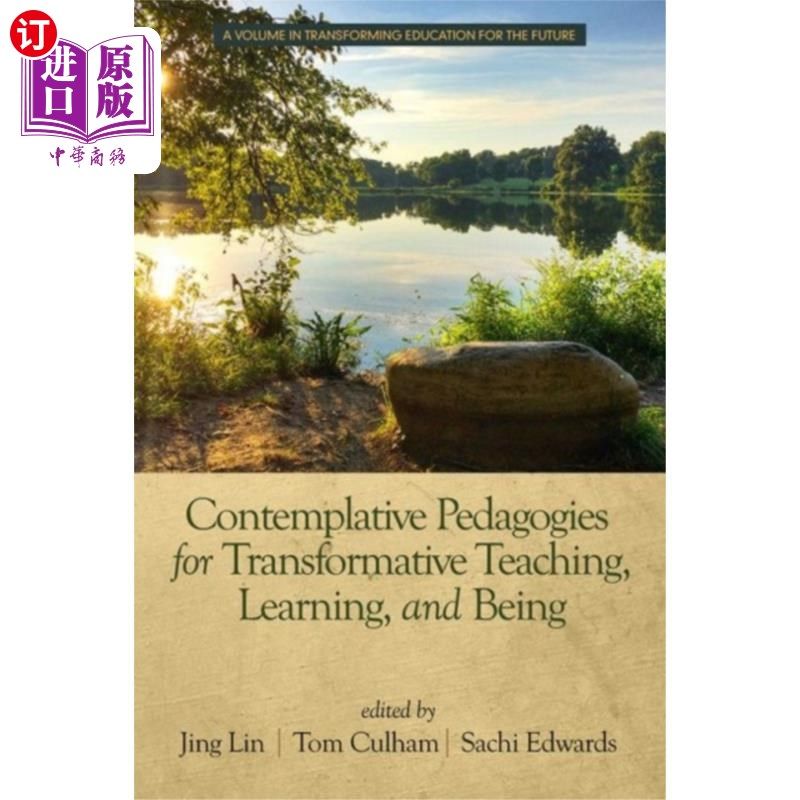 海外直订Contemplative Pedagogies for Transformative Teac... 变革教学、学习和存在的沉思教学法