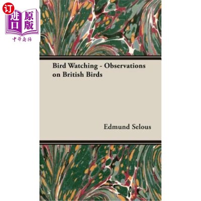 海外直订Bird Watching - Observations on British Birds 观鸟-英国鸟类观察