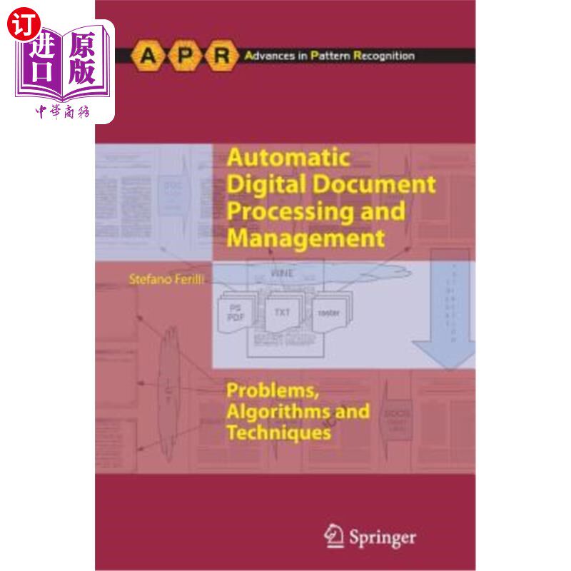 海外直订Automatic Digital Document Processing and Management: Problems, Algorithms and T 自动数字文档处理和管理：问