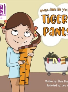 海外直订Always Dance Like You Have Tiger Pants 跳舞要像你有老虎裤子一样