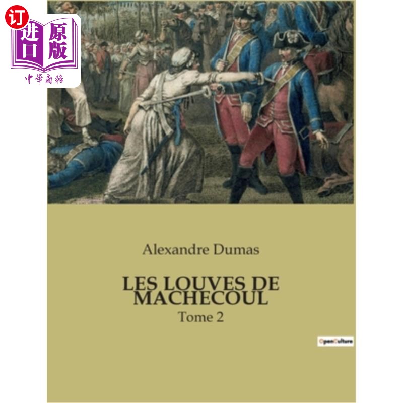 海外直订法语 Les Louves de Machecoul: Tome 2 马切库尔的卢夫：多美2