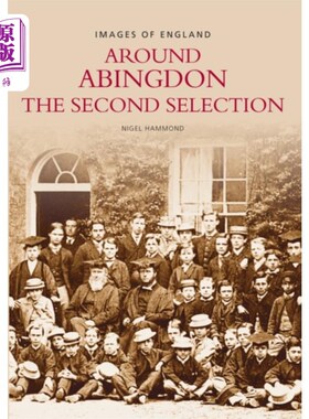 海外直订Around Abingdon - The Second Selection 阿宾顿周边——第二次选择