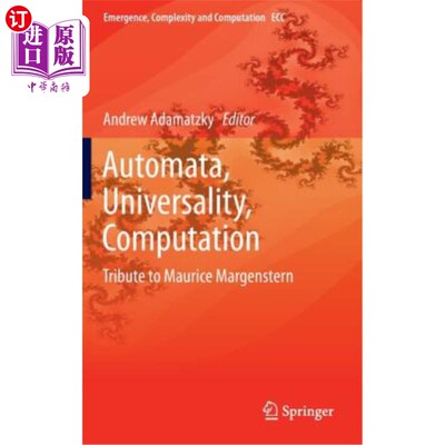 海外直订Automata, Universality, Computation: Tribute to Maurice Margenstern 自动机、普遍性、计算：献给莫里斯·马根斯特恩