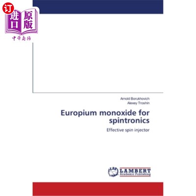 海外直订Europium monoxide for spintronics 用于自旋电子学的一氧化铕