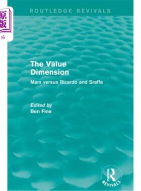 海外直订The Value Dimension (Routledge Revivals): Marx versus Ricardo and Sraffa 价值维度(劳特利奇复兴):马克思对李