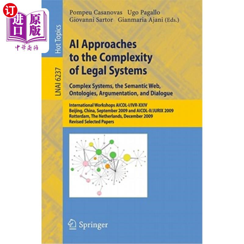 海外直订AI Approaches to the Complexity of Legal Systems: Complex Systems, the Semantic  人工智能处理法律系统复杂性