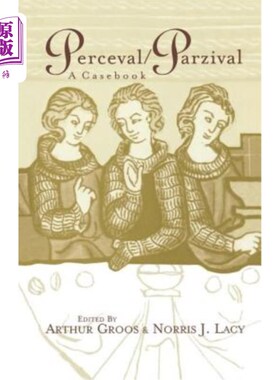 海外直订Perceval/Parzival: A Casebook percepval/parzival：案例书