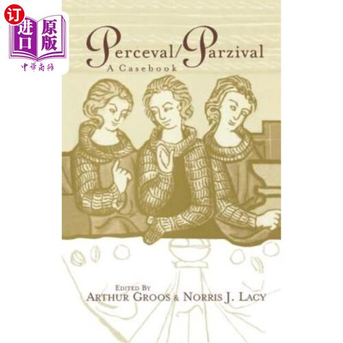 海外直订Perceval/Parzival: A Casebook percepval/parzival：案例书
