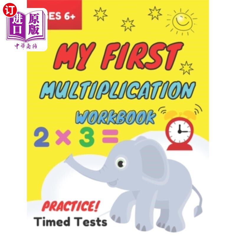 海外直订My First Multiplication Workbook ages 6+: Basic Multiplication Worksheets with M 我的乘法练习册6岁以上:基本