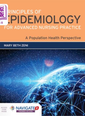 海外直订医药图书Principles of Epidemiology for Advanced Nursing Practice: A Population Health Pe 高级护理实践流行病