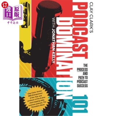 海外直订Podcast Domination 101: The Process and Path to Podcast Success 播客统治101:播客成功的过程和路径
