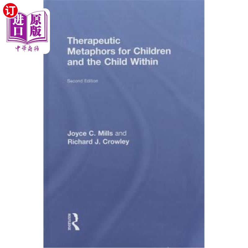 海外直订医药图书Therapeutic Metaphors for Children and the Child Within 儿童和内在儿童的治疗隐喻