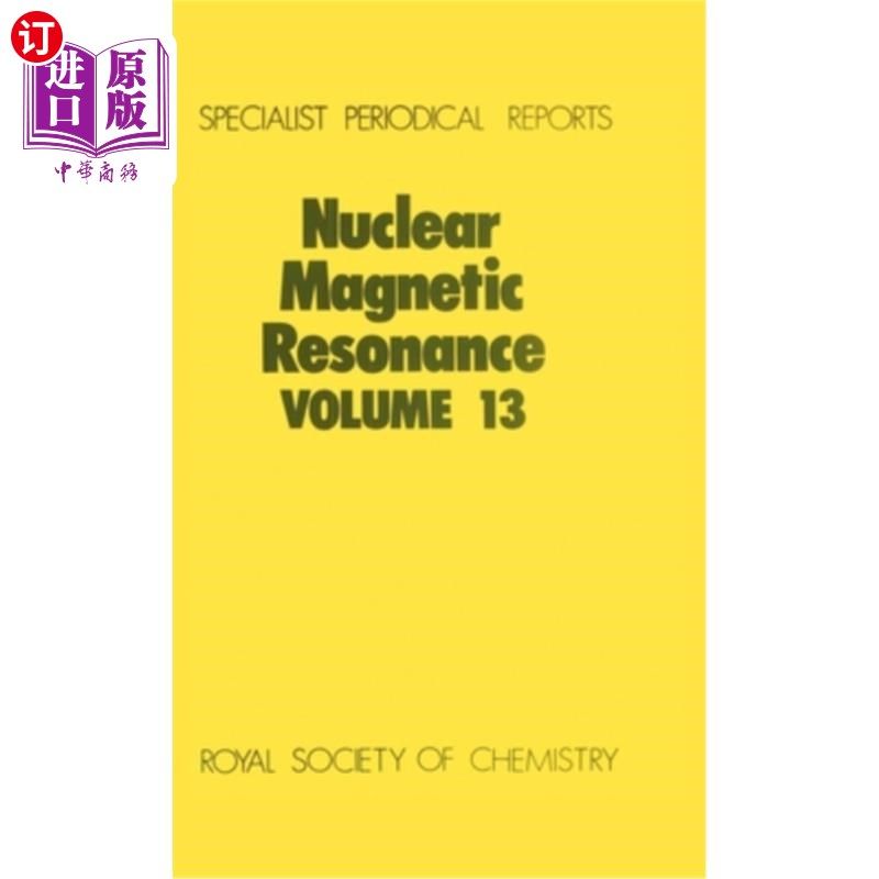 海外直订Nuclear Magnetic Resonance: Volume 13 核磁共振:第13卷