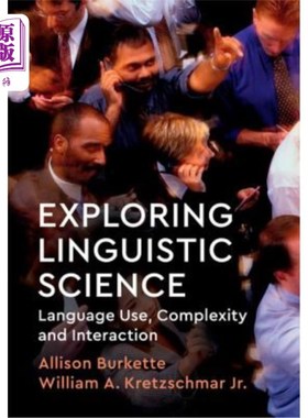 海外直订Exploring Linguistic Science: Language Use, Complexity, and Interaction 探索语言科学