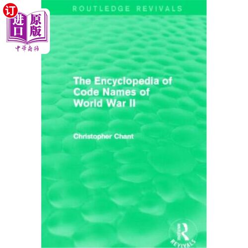 海外直订The Encyclopedia of Codenames of World War II (Routledge Revivals) 第二次世界大战代号百科全书(Routledge rev
