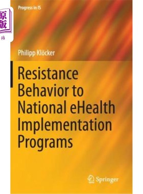 海外直订Resistance Behavior to National Ehealth Implementation Programs