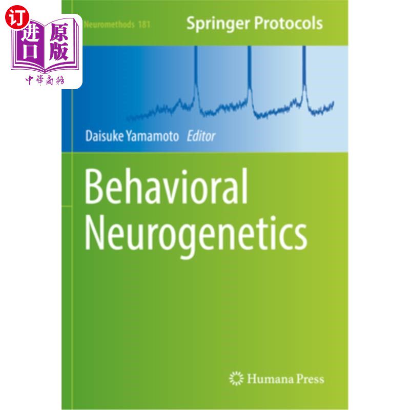 海外直订医药图书Behavioral Neurogenetics 行为神经遗传学