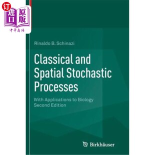 Applications 和空间随机过程：生物学应用 Spatial 经典 Biology With Processes Stochastic and 海外直订Classical