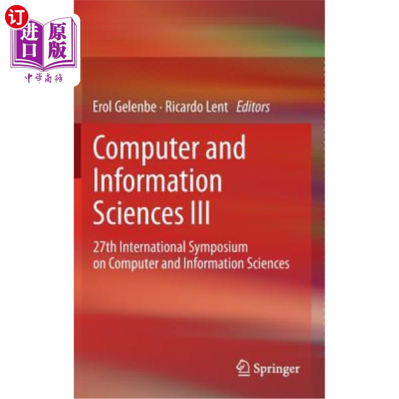 海外直订Computer and Information Sciences III: 27th International Symposium on Computer  计算机与信息科学II