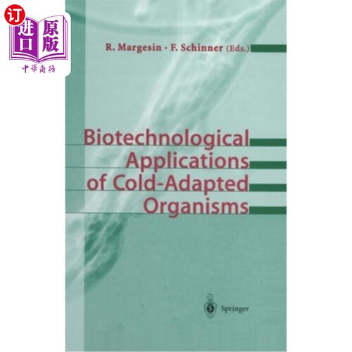 海外直订Biotechnological Applications of Cold-Adapted Organisms 冷适应生物的生物技术应用