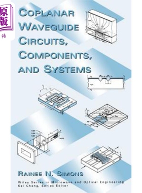 现货 共面波导电路元件与系统 Coplanar Waveguide Circuits Components And Systems 英文原版 Rainee Simons 中商�