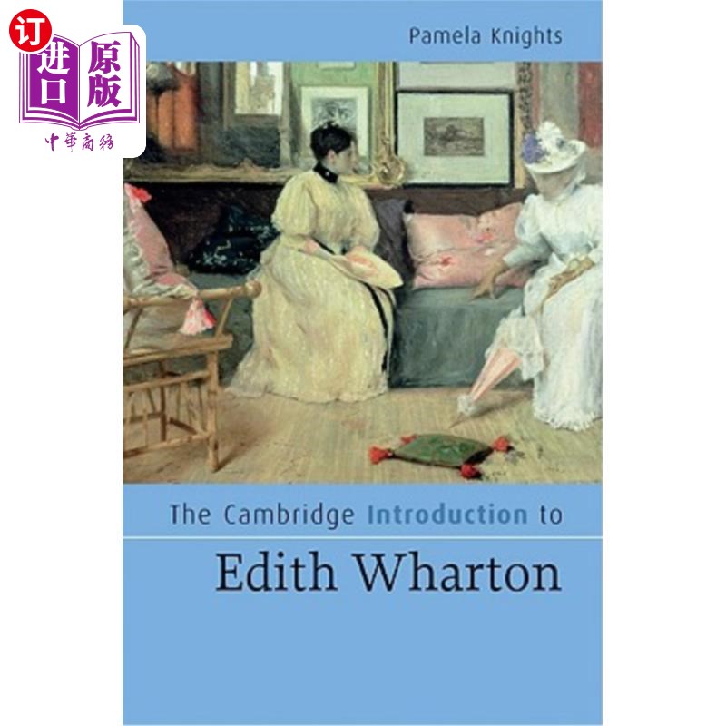 海外直订The Cambridge Introduction to Edith Wharton 伊迪丝·华顿的剑桥介绍