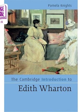 海外直订The Cambridge Introduction to Edith Wharton 伊迪丝·华顿的剑桥介绍