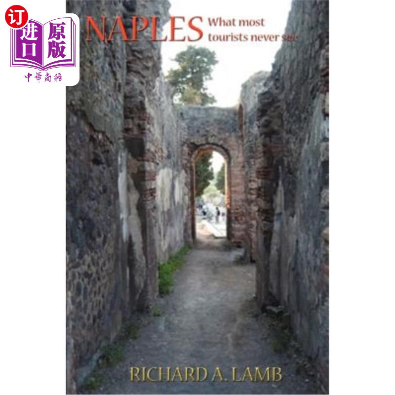 海外直订naples, what most tourists never see 大多数游客从未见过