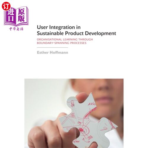 海外直订User Integration in Sustainable Product Developm... 可持续产品开发中的用户集成