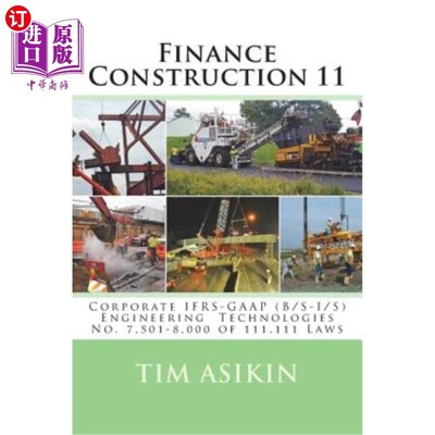 海外直订Finance Construction 11: Corporate IFRS-GAAP (B/S-I/S) Engineering Technologies  金融建设11:公司I