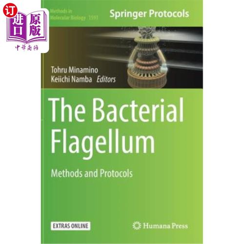海外直订The Bacterial Flagellum: Methods and Protocols 细菌鞭毛:方法和协议