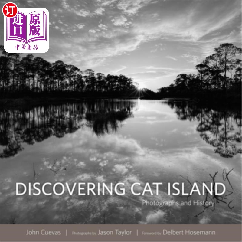 海外直订Discovering Cat Island: Photographs and History 发现猫岛：照片与历史 书籍/杂志/报纸 原版其它 原图主图