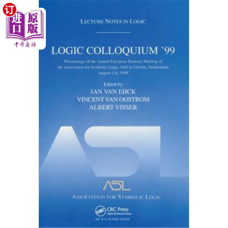 海外直订Logic Colloquium '99: Lecture Notes in Logic 17 1999年逻辑学术讨论会：逻辑17的课堂讲稿
