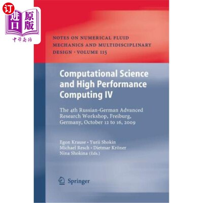 海外直订Computational Science and High Performance Computing IV: The 4th Russian-German  计算科学与高性能计算IV:20