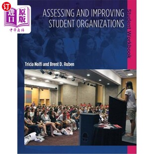 海外直订Assessing and Improving Student Organizations: Student Workbook 评估和改进学生组织:学生工作手册