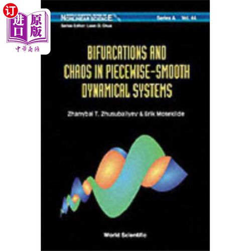 海外直订Bifurcations And Chaos In Piecewise-smooth Dynam... 分段平滑动力系统中的分岔和混沌:在功率转换器、继电器和脉