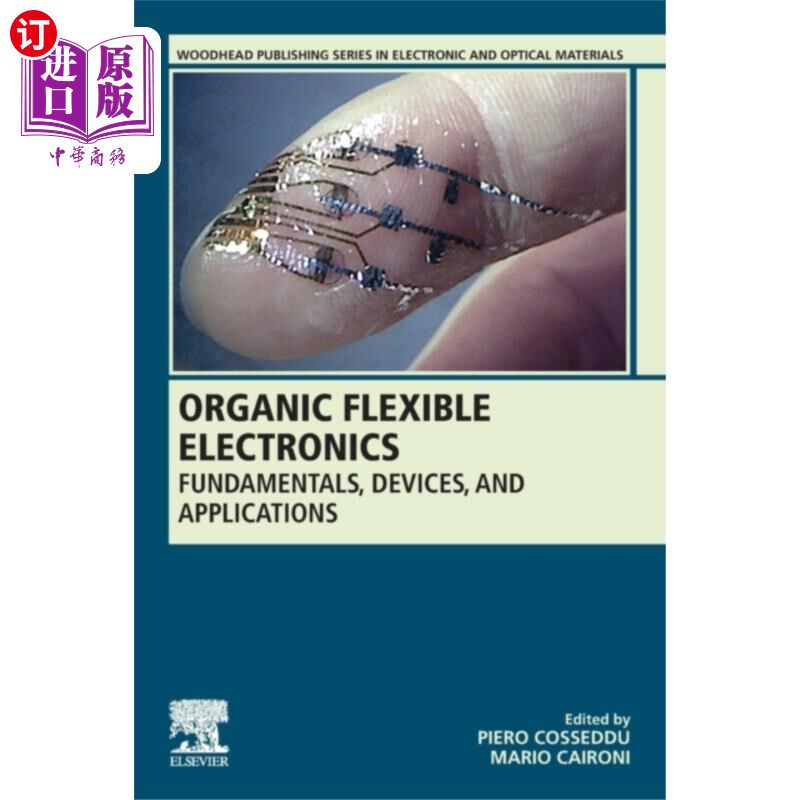 海外直订Organic Flexible Electronics 有机柔性电子学
