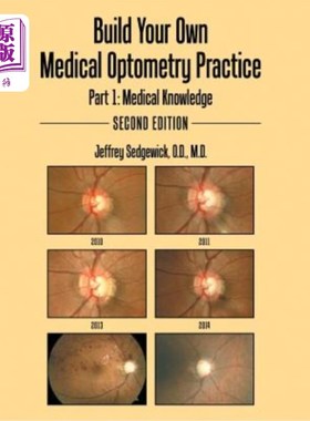 海外直订Build Your Own Medical Optometry Practice: Part 1: Medical Knowledge Second Edit 建立你自己的医疗验光实践: