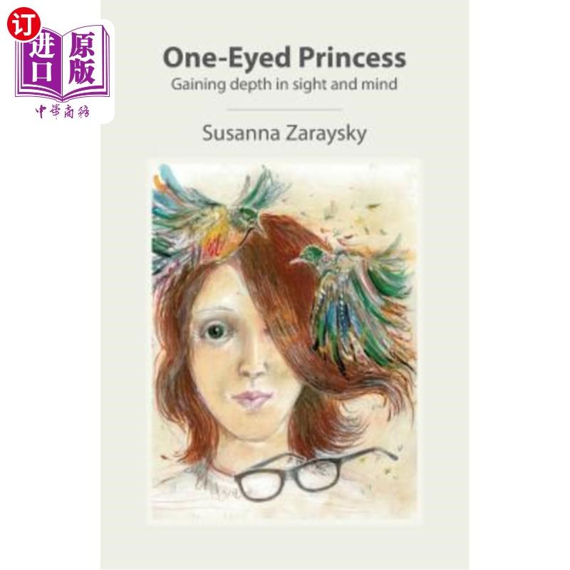 海外直订医药图书One-Eyed Princess: Gaining depth in sight and mind 独眼公主：在视觉和心灵上获得深度