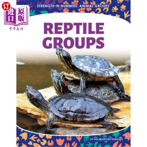 海外直订Reptile Groups 爬行动物组
