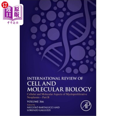 海外直订Cellular and Molecular Aspects of Myeloproliferative Neoplasms - Part B: Volume  骨髓增生性肿瘤的细胞和分子
