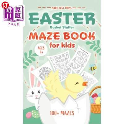 海外直订Easter Basket Stuffer Maze Book: Preschool Activity Gift Book for Kids Ages 4-8  复活节篮子填充迷宫书：学龄