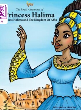 海外直订Princess Halima and The Kingdom of Affia 哈利玛公主和阿法亚王国