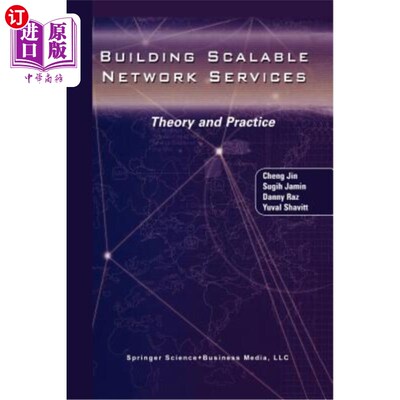 海外直订Building Scalable Network Services: Theory and Practice 构建可扩展服务:理论与实践