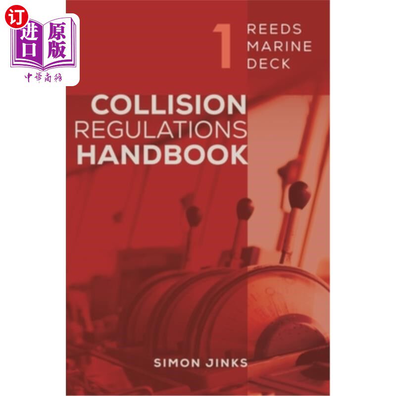 海外直订Reeds Marine Deck 1: Collision Regulations Handbook 芦苇海洋甲板1:碰撞规则手册