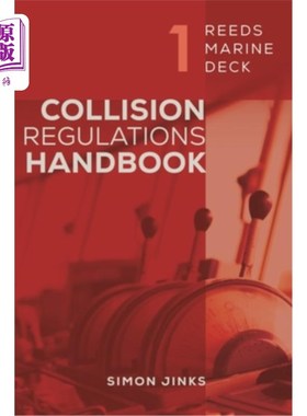 海外直订Reeds Marine Deck 1: Collision Regulations Handbook 芦苇海洋甲板1:碰撞规则手册