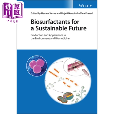 现货 可持续未来的生物表面活性剂 环境与生物医学中的生产与应用 Biosurfactants For A Sustainable Futu