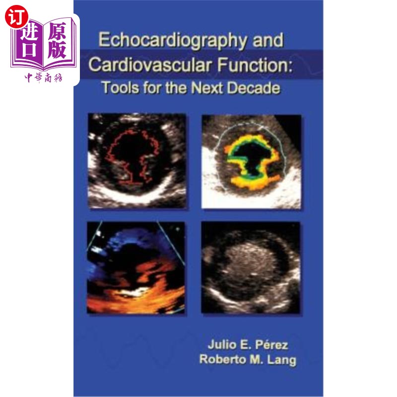 海外直订医药图书Echocardiography and Cardiovascular Function: Tools for the Next Decade 超声心动图和心血管功能:未