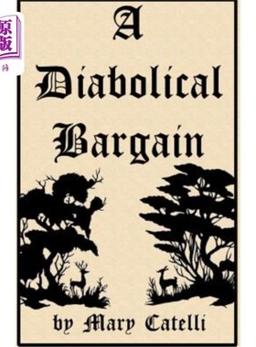 海外直订A Diabolical Bargain 一个恶魔的讨价还价